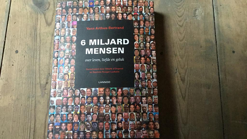 Y. Arthus-Bertrand, 6 miljard mensen over liefde,leven,geluk, Enlèvement ou Envoi, Comme neuf, B. Arthus