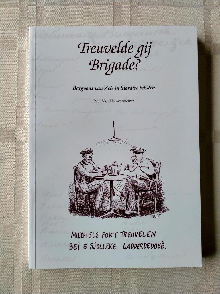 Bargoens van Zele in literaire teksten. Paul Van Hauwermeire, Ophalen of Verzenden