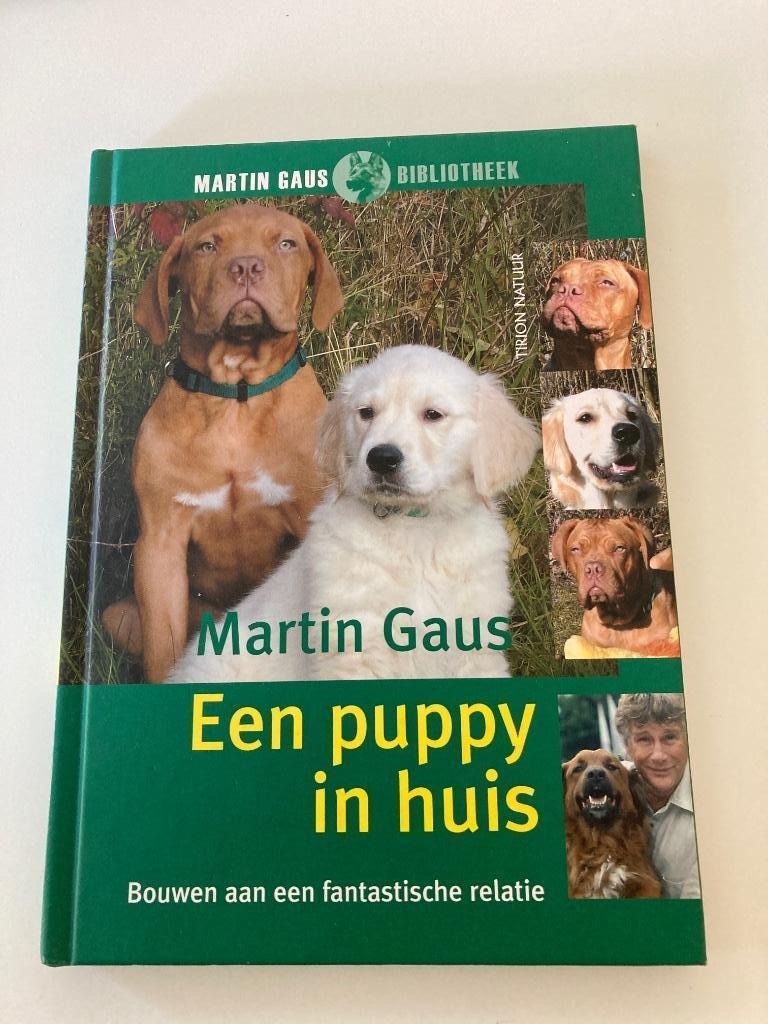 Martin Gaus / Een puppy in huis, Boeken, Ophalen, Gelezen, Martin Gaus