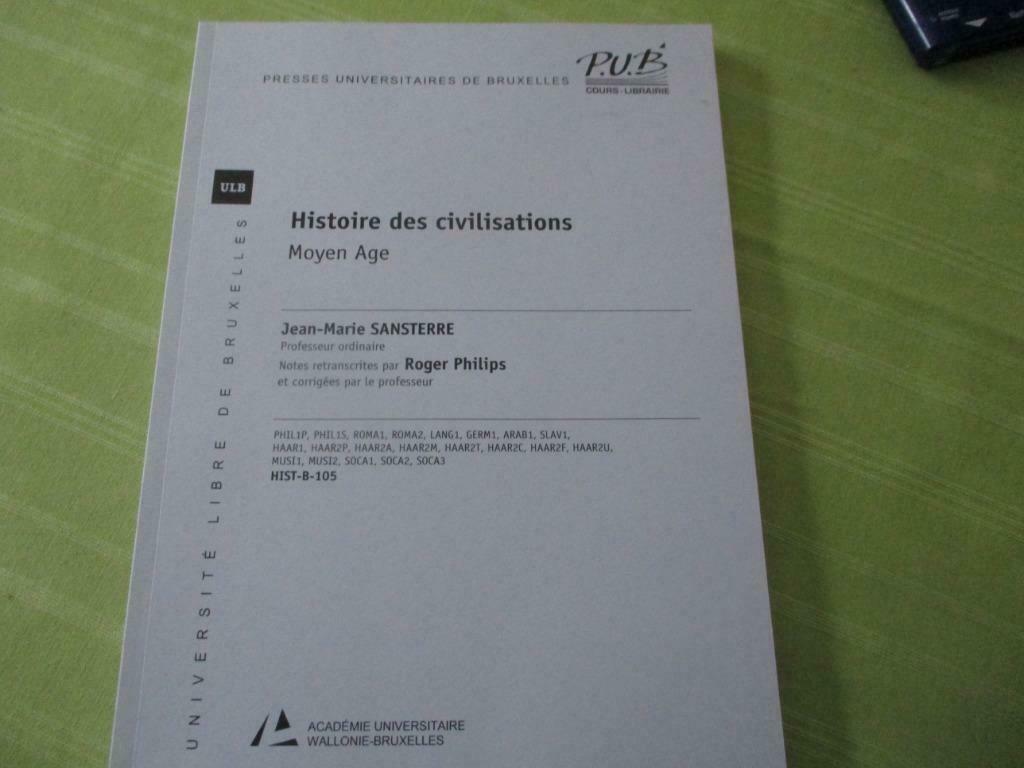 HISTOIRE DES CIVILISATIONS. MOYEN AGE.  PUB.  J-M SANSTERRE, Enlèvement ou Envoi, Neuf, Enseignement supérieur, J-M SANSTERRE.
