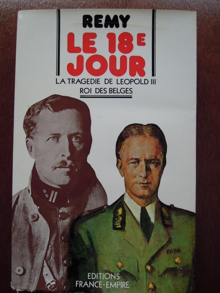 le 18e jour La tragedie de Leopold III roi des Belges, Verzamelen, Ophalen of Verzenden, Zo goed als nieuw, Tijdschrift of Boek