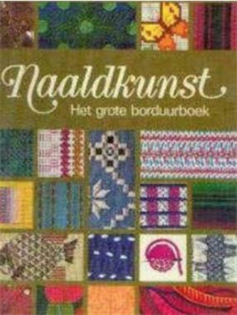 Naaldkunst, Het grote borduurboek, Ophalen of Verzenden, Gelezen, Borduren en Naaien