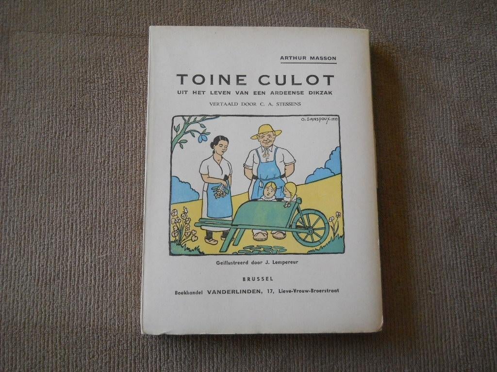 Toine Culot uit het leven van een ardeense dikzak (A Masson), Enlèvement ou Envoi, Utilisé