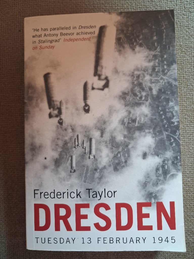DRESDEN 13 FEBR. 1945 - FREDERICK TAYLOR - oorlog- ENGELS, Boeken, Ophalen of Verzenden, Tweede Wereldoorlog