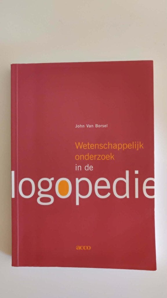 Wetenschappelijk onderzoek in de logopedie, Boeken, Ophalen, Gelezen, Overige niveaus, Van Borsel John