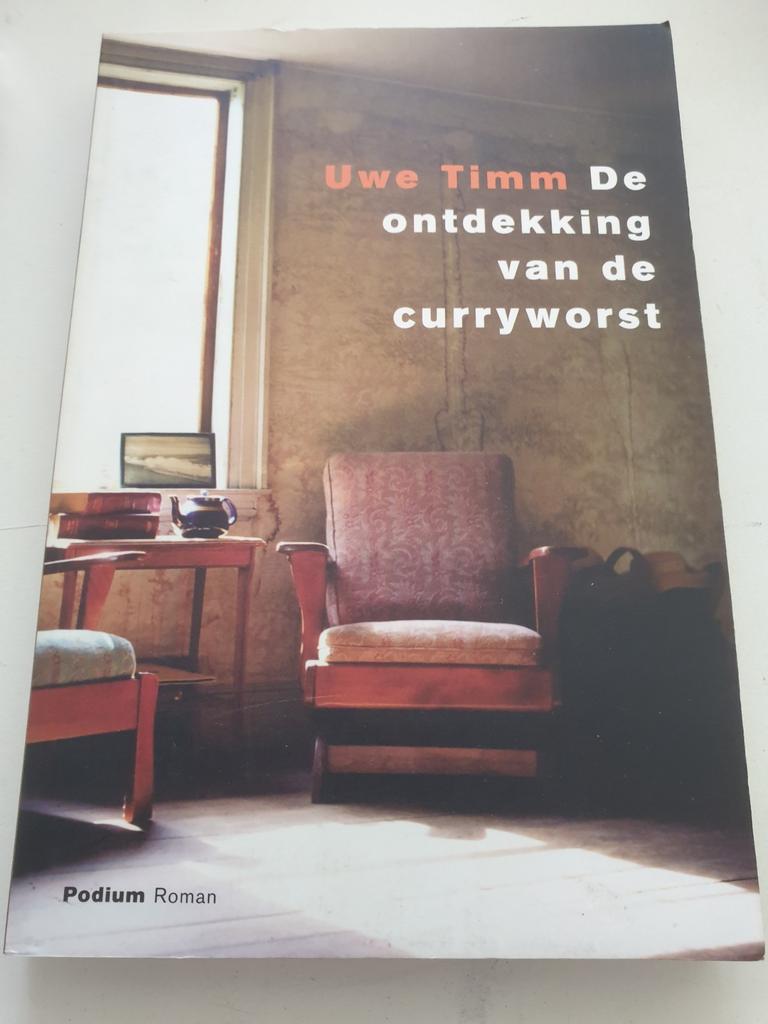 Uwe Timm - De ontdekking van de curryworst, Boeken, Ophalen of Verzenden, Gelezen, Uwe Timm