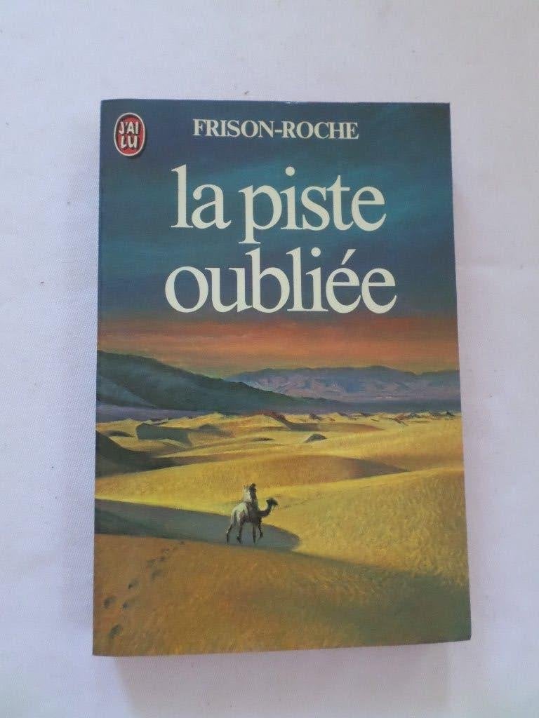 Livre classique poche La piste oubliée Frison-Roche Arthaud, Enlèvement ou Envoi, Utilisé, Frison-roche