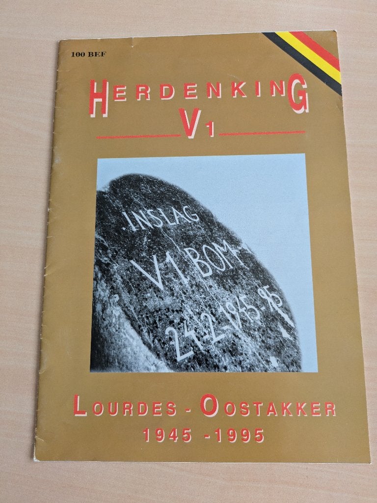 Brochure Oostakker-Lourdes.Herdenking inslag oorlogstuig V1, Boeken, Verzenden, Diverse auteurs, Luchtmacht, Tweede Wereldoorlog