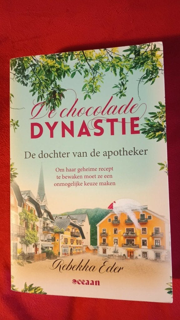 De chocolade dynastie De dochter van de apotheker, Ophalen of Verzenden, Rebekka Eder