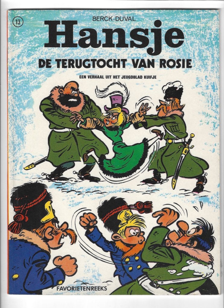 HANSJE "DE TERUGTOCHT VAN ROSIE" ENIGE DRUK 1972, Berck - Duval, Eén stripboek, Ophalen of Verzenden, Zo goed als nieuw