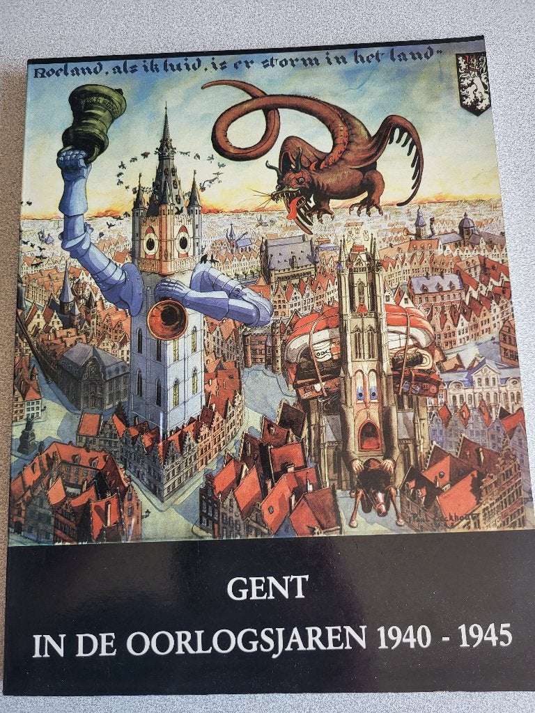 Gent in de oorlogsjaren 1940-1945, Ophalen of Verzenden, Gelezen