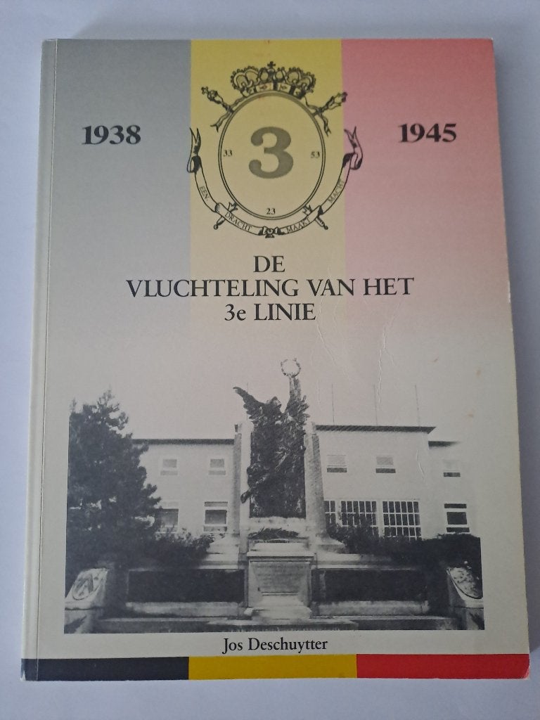 De vluchteling van het 3e Linie, 1938-1945, Landmacht, Jos Deschuytter, Ophalen, Tweede Wereldoorlog