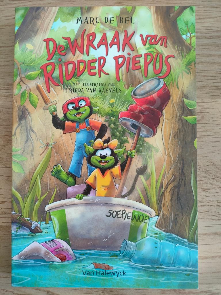 De wraak van ridder Piepus, Boeken, Ophalen, Gelezen, Marc de Bel.