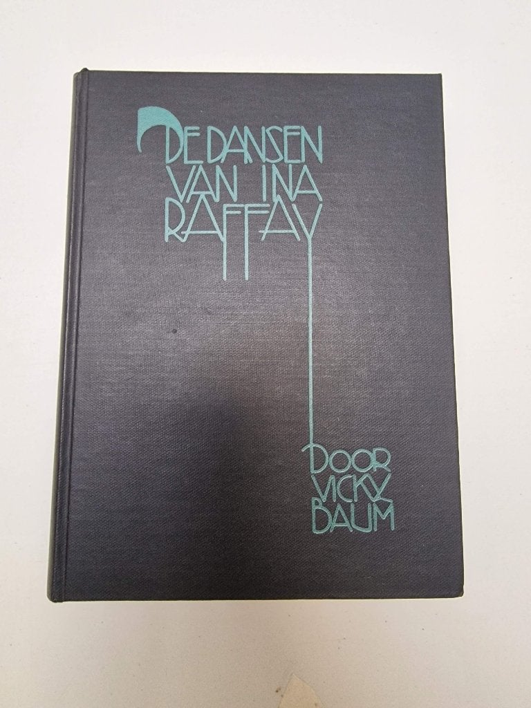 Vicky Baum – De dansen van Ina Raffay (3e druk, 1935), Boeken, Romans, Gelezen, Ophalen of Verzenden, Nederland, Ina Raffay
