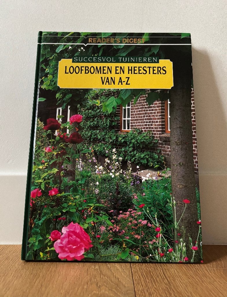 Boek Loofbomen en Heesters van A-Z, Livres, Nature, Utilisé, Fleurs, Plantes et Arbres, Enlèvement ou Envoi
