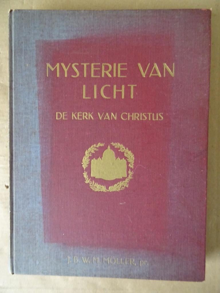 J. B. W. M. Möller Mysterie van licht De kerk van Christus, Christendom | Katholiek, Ophalen of Verzenden, Zo goed als nieuw, J. B. W. M. Möller pr.