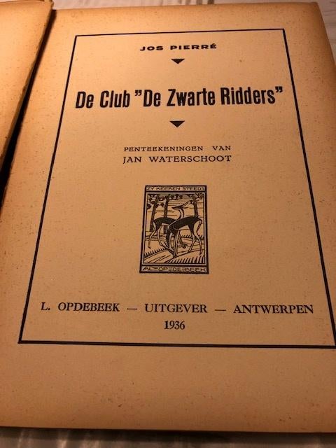 De Club: "De Zwarte Ridders" door Jos Pierré *Vintage boek*, Enlèvement ou Envoi, Fiction, Jos Pierré, Utilisé