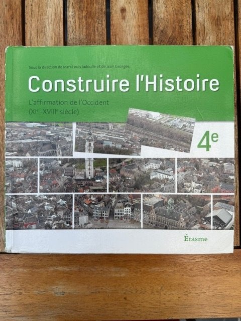 Livre scolaire Histoire - "Construire l'histoire" 4eme, Boeken, Ophalen of Verzenden, Gelezen, ASO, Geschiedenis
