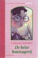 De Helse Houtzagerij, Neuf, Enlèvement ou Envoi, Fiction, Lemony Snicket