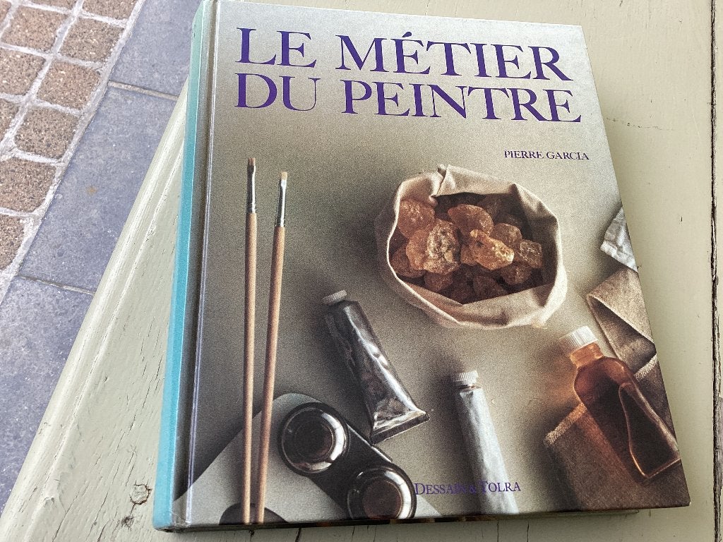Le metier du PEINTRE. Pierre Garcia, Enlèvement ou Envoi, Comme neuf, Autres sujets/thèmes