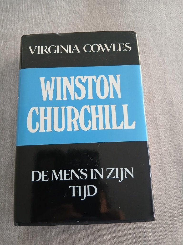 WINSTON CHURCHILL -DE MENS IN ZIJN TIJD - 1983 - NIEUW, Ophalen, Nieuw, Politiek, VIRGINIA COWLES