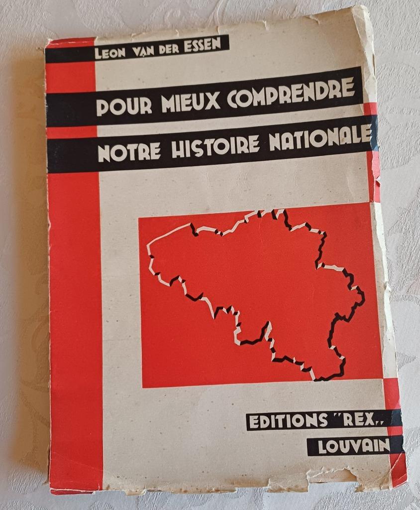 Pour Mieux Comprendre notre Histoire Nationale par Léon de, Enlèvement ou Envoi, Leon van der Essen