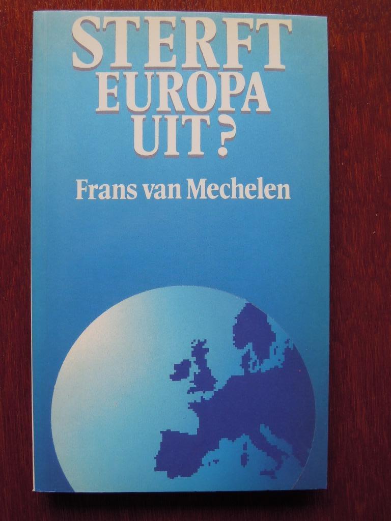 L'Europe est-elle en train de mourir ? Frans van Mechelen, Enlèvement ou Envoi, Frans van Mechelen, 19e siècle, Comme neuf