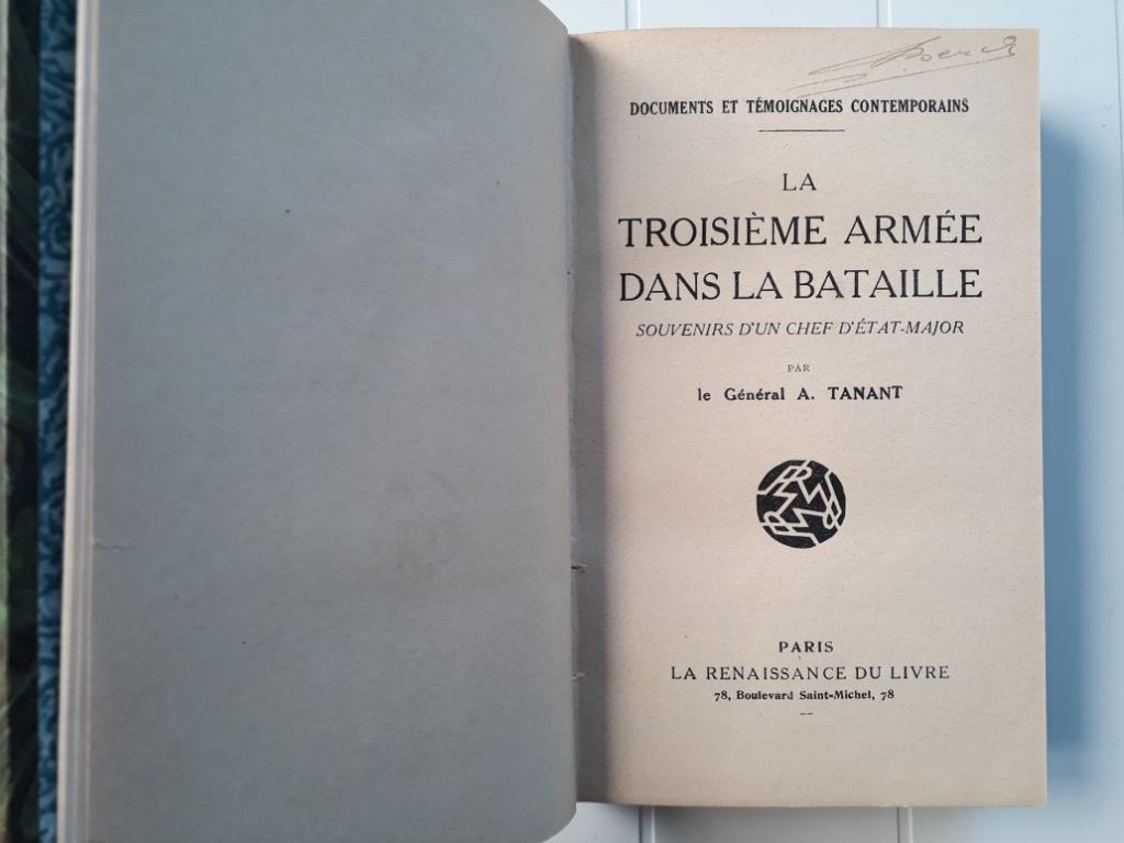 La troisième armée dans la bataille .Souvenirs d'un chef d'é, Enlèvement ou Envoi, A. Tanant, Avant 1940, Général