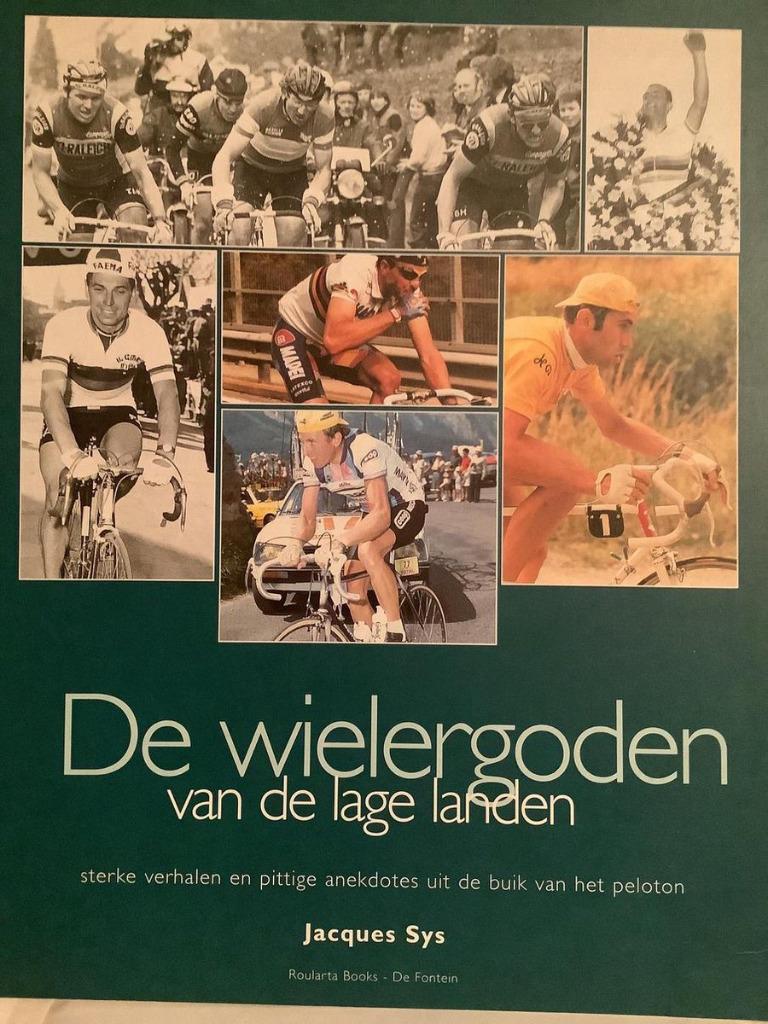 Jacques Sys - De wielergoden van de lage landen, Verzamelen, Ophalen of Verzenden, Zo goed als nieuw, Boek of Tijdschrift