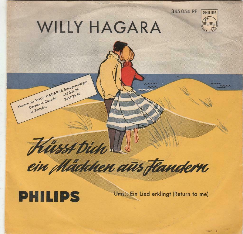 45T: Willy Hagara: Küsst dich ein Mädchen aus Flandern, Enlèvement ou Envoi, Autres formats