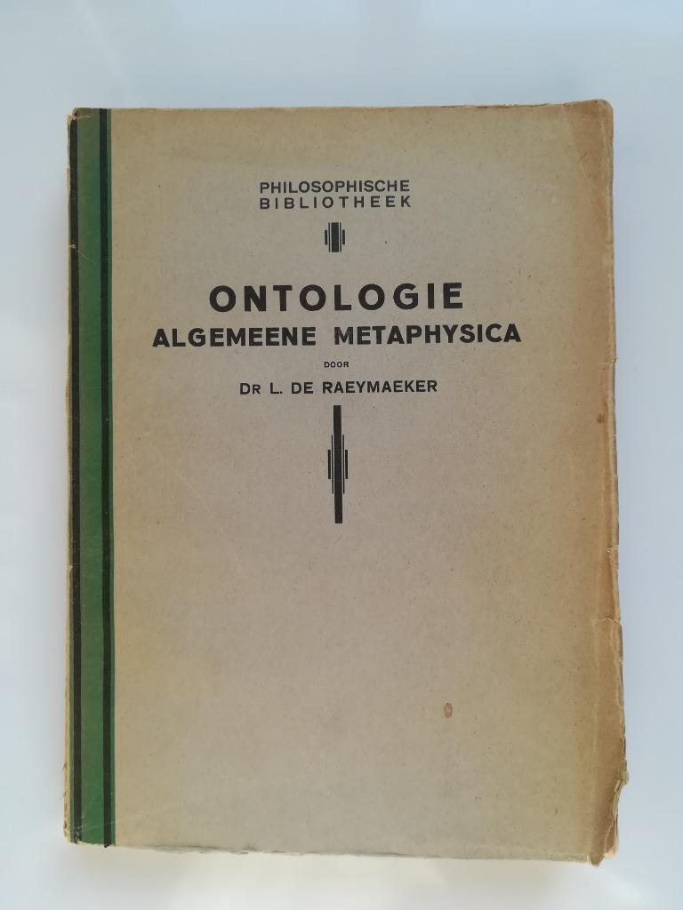 Ontologie / Algemeene Metaphysica (1933 / L. De Raeymaker), Livres, Philosophie, Utilisé, Métaphysique ou Philosophie naturelle