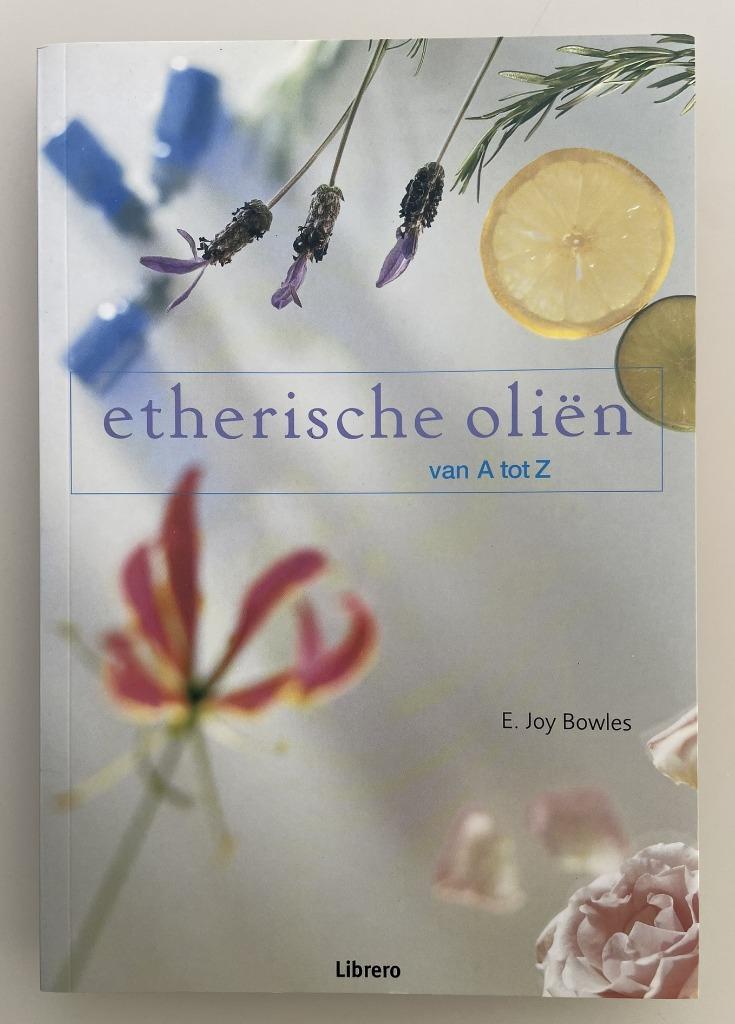 Etherische oliën van A tot Z, Boeken, Ophalen of Verzenden