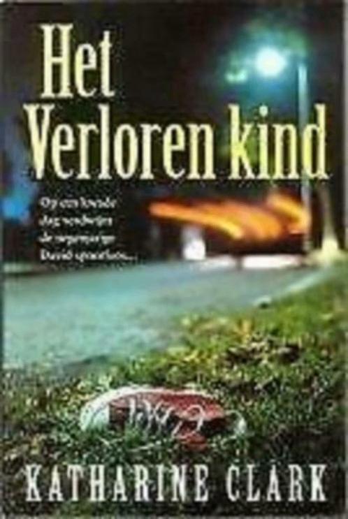 Het verloren kind / Katharine Clark, Enlèvement ou Envoi, Utilisé