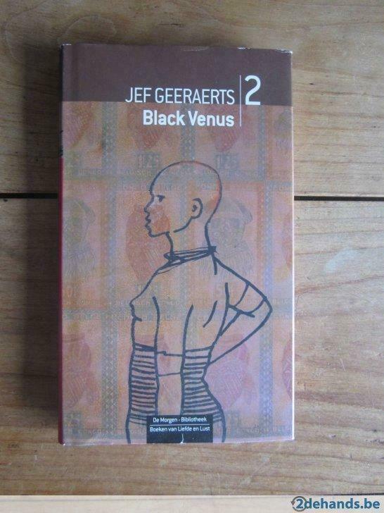 Black Venus( Jef Geeraerts), Boeken, Ophalen of Verzenden, Gelezen