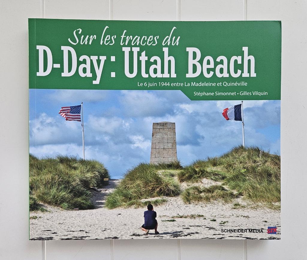 In het spoor van D-Day: Utah Beach, Tweede Wereldoorlog, Nieuw, Ophalen of Verzenden, Stéphane SIMONNET
