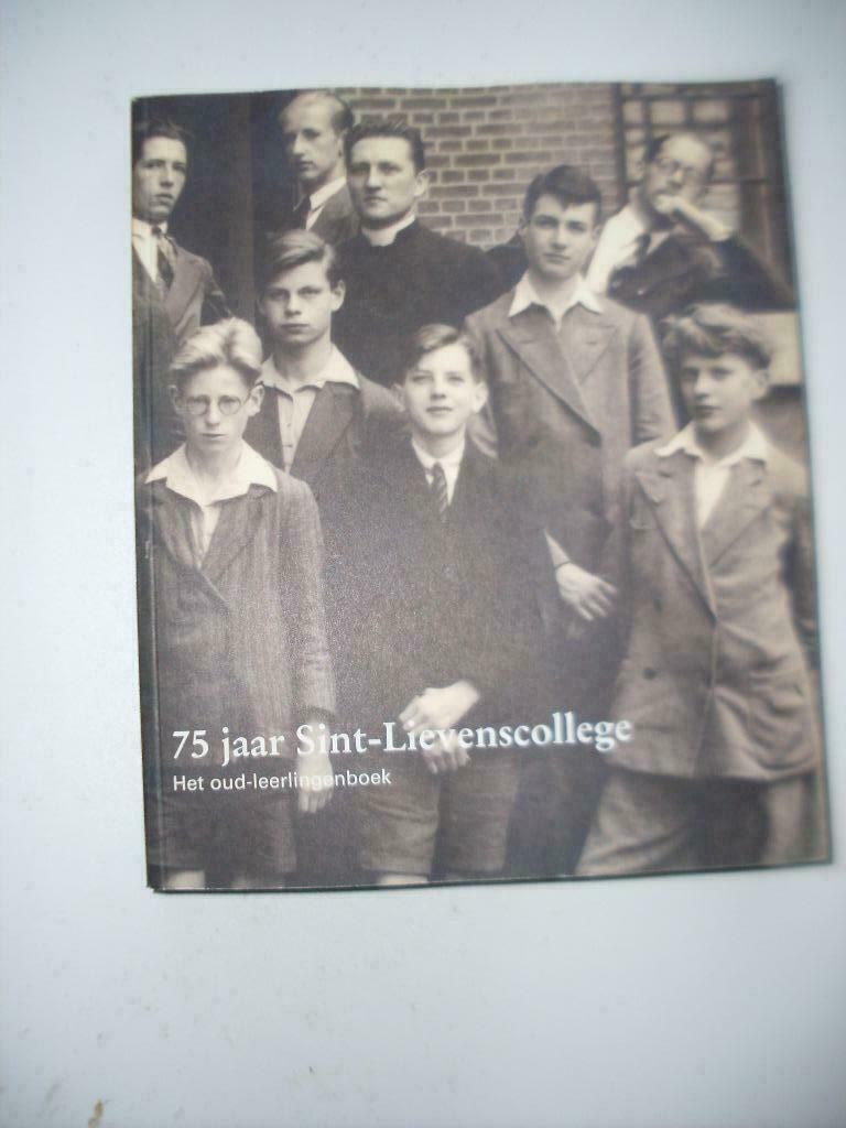 ANTWERPEN :75 JAAR ST.-LIEVENSCOLLEGE, Boeken, Ophalen of Verzenden, Zo goed als nieuw