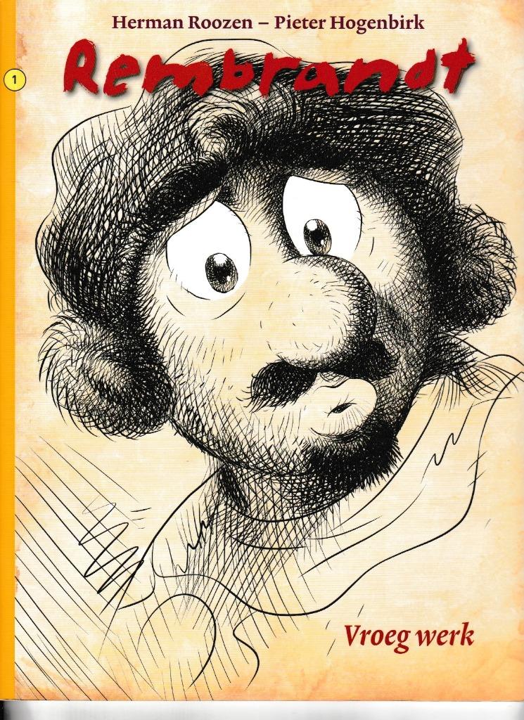 Strip : "Rembrandt - Vroeg werk"., Boeken, Ophalen of Verzenden