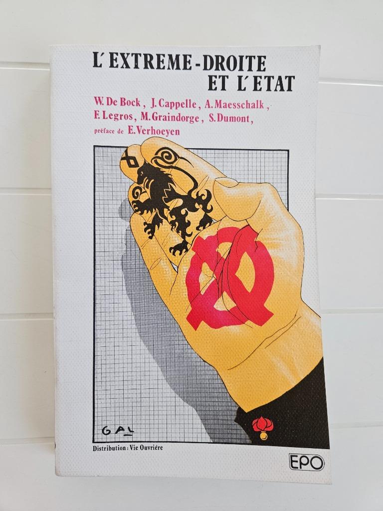 Extreemrechts en de staat, Boeken, Ophalen of Verzenden, Gelezen, Walter De Bock