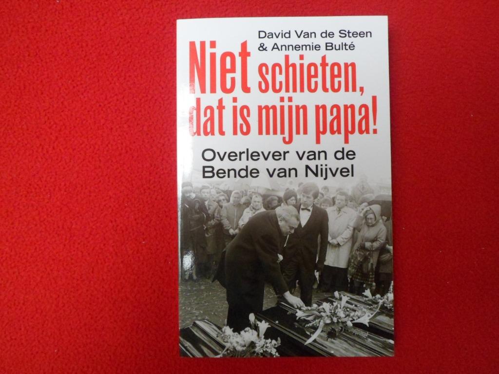 David Van de Steen / Bulté: Niet schieten, dat is mijn papa!, Gelezen, Ophalen of Verzenden, Juridisch en Recht, D. Van de Steen / Bulté