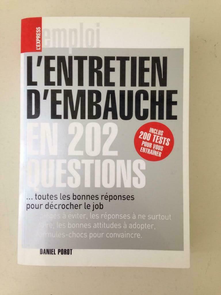 L'Entretien d'Embauche en 202 Questions - Daniel Porot, Envoi, Comme neuf