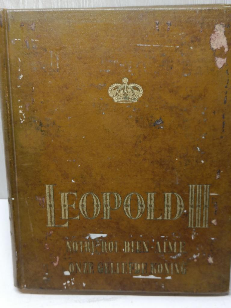 Léopold III notre roi bien-aime notre roi bien-aimé, Enlèvement ou Envoi, Utilisé