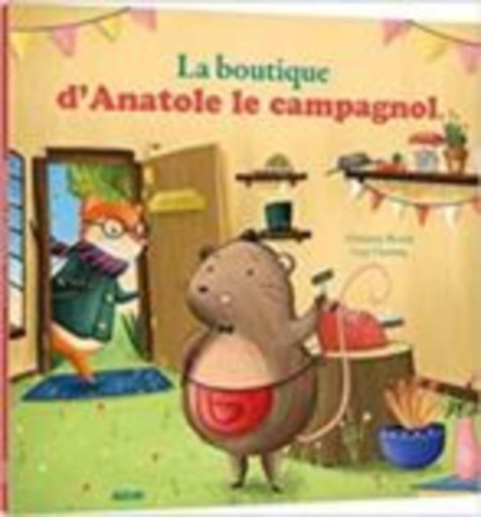LA BOUTIQUE D'ANATOLE LE CAMPAGNOL LIVRE 4 ANS ET+, Enlèvement ou Envoi, Comme neuf, 4 ans