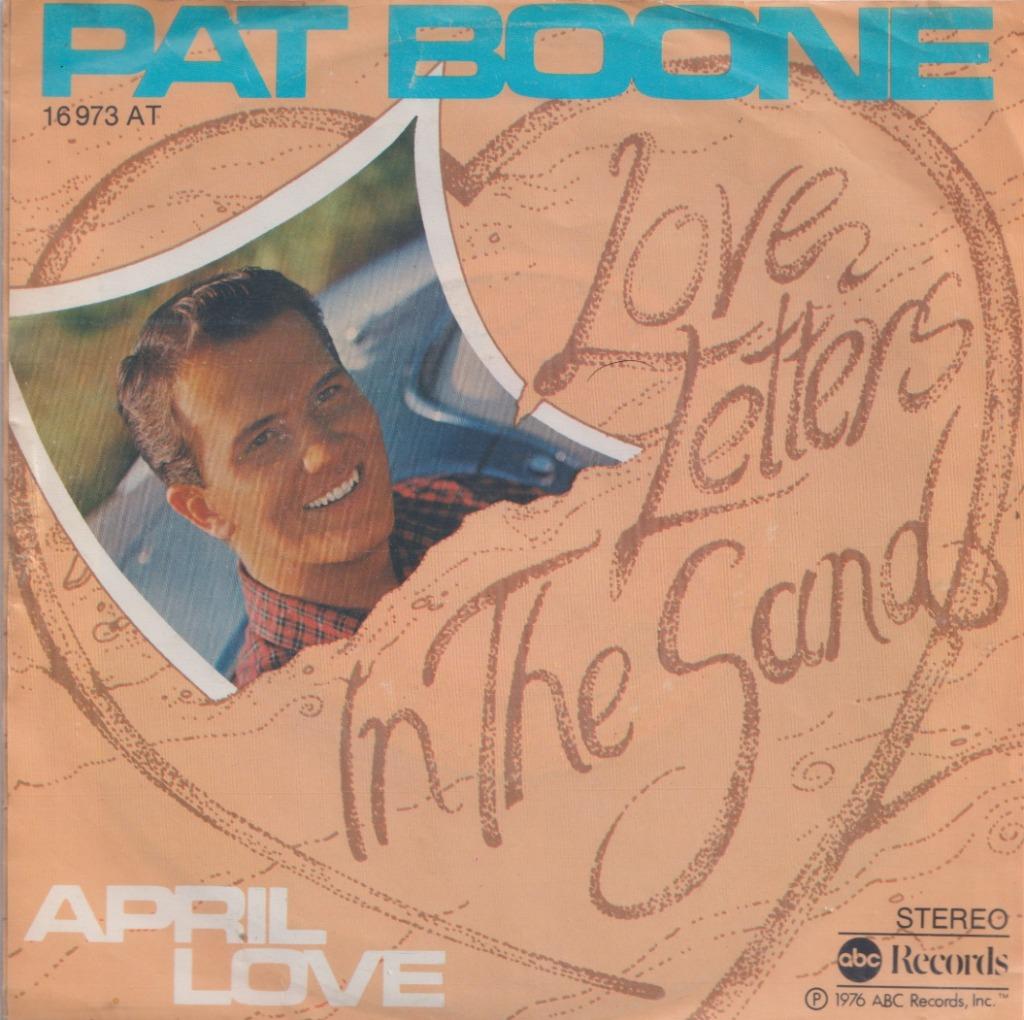 Pat Boone – Love letters in the sand / April love - Single, Ophalen of Verzenden, Gebruikt, Pop