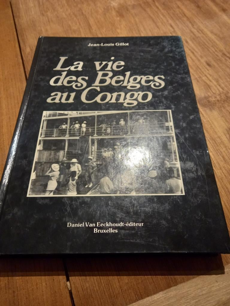Het leven van Belgen in Congo, Boeken, Ophalen of Verzenden