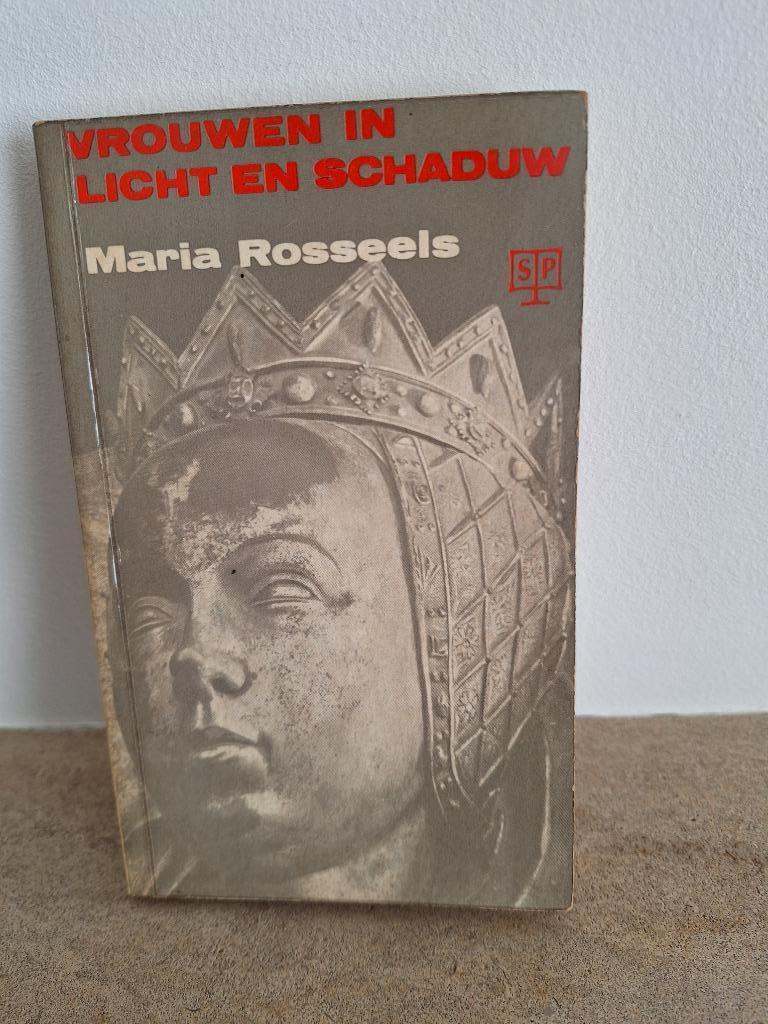 Vrouwen van licht en schaduw - Maria Rosseels - 4 euro, Boeken, Ophalen, Gelezen, Maria Rosseels