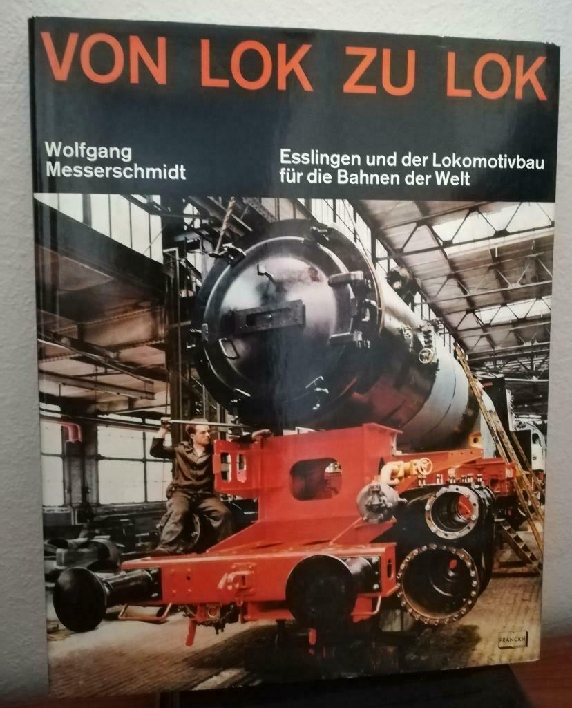 Von Lok zu Lok (W. Messerschmidt / 1969), Ophalen of Verzenden, Zo goed als nieuw, Trein
