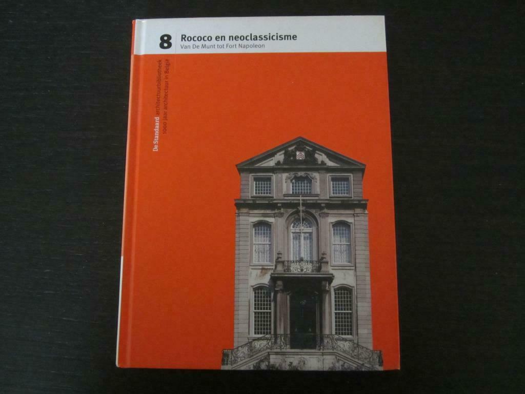 Rococo en neoclassicisme -De Standaard Architectuur-, Boeken, Kunst en Cultuur | Architectuur, Ophalen of Verzenden
