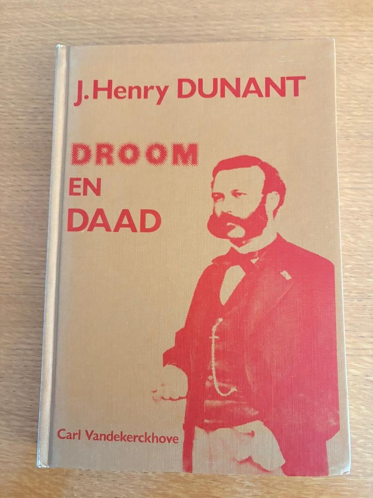 Jean‑Henry Dunant – Droom en Daad, Boeken, Biografieën, Gelezen, Overige, Ophalen