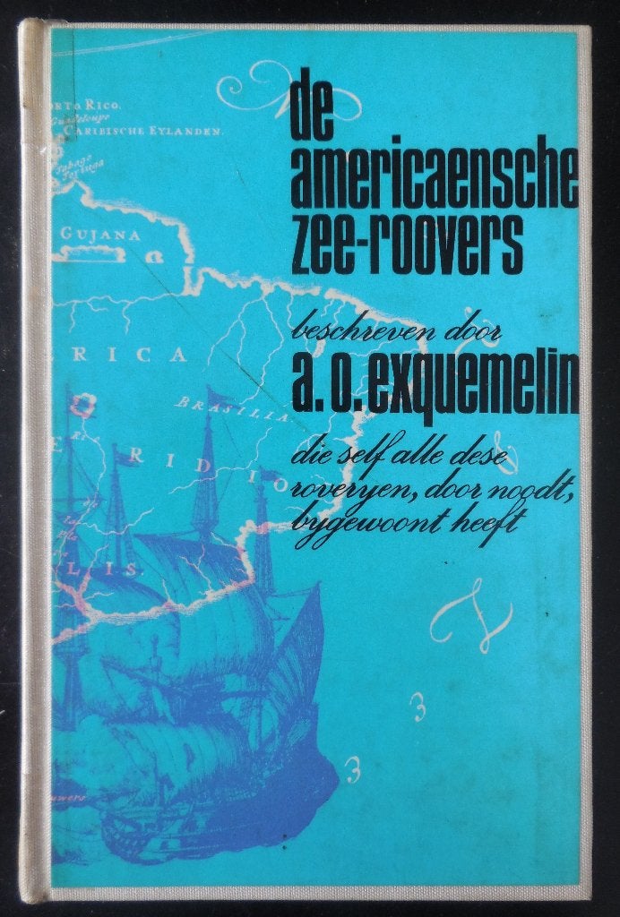 De americaensche zee-roovers - Exquemelin - 1971, Ophalen of Verzenden, Gelezen