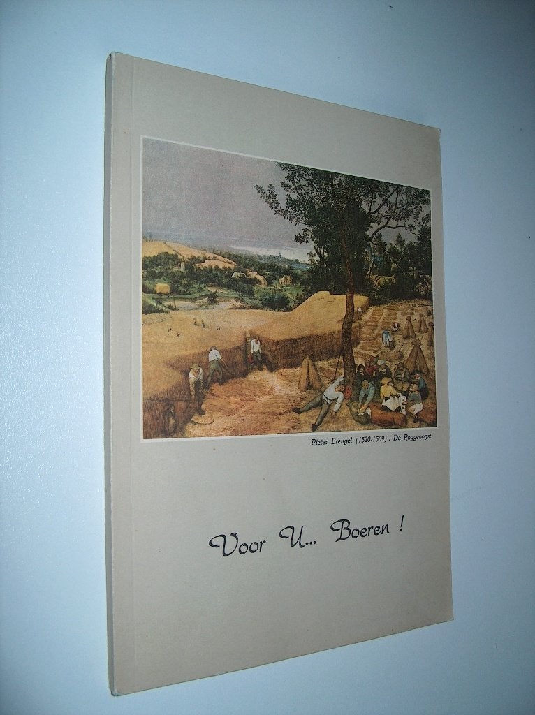Voor u... Boeren ! + Grasland- + akkeronkruiden bestrijding, Ophalen of Verzenden, Gelezen, Diverse auteurs